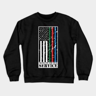 Thank you for your service! Crewneck Sweatshirt